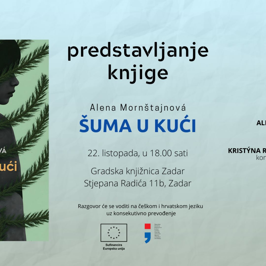 Predstavljanje knjige Alene Mornštajnove “Šuma u kući”