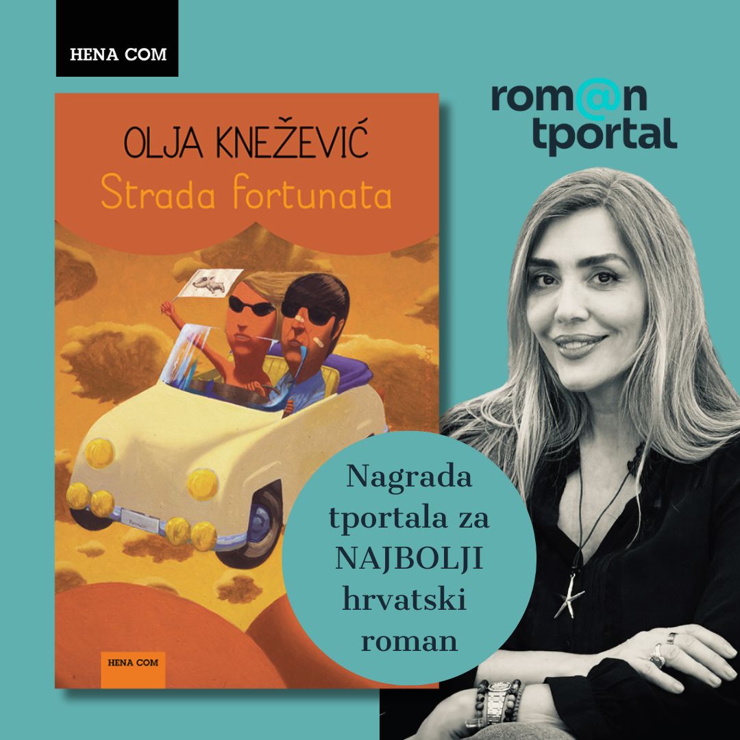 “Strada fortunata” Olje Knežević dobitnik prestižne nagrade tportala za najbolji hrvatski roman!