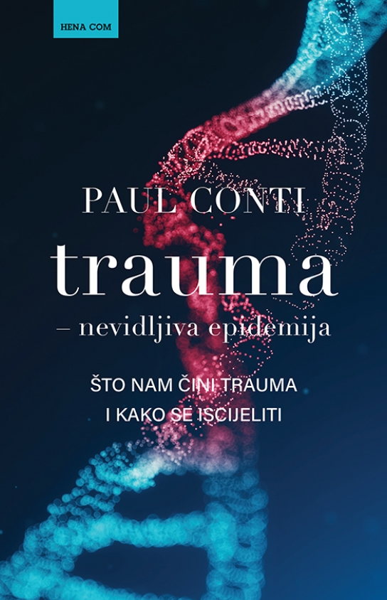 Trauma - nevidljiva epidemija