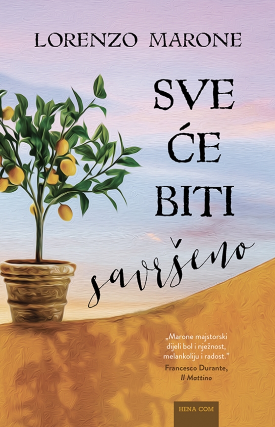 Sve će biti savršeno