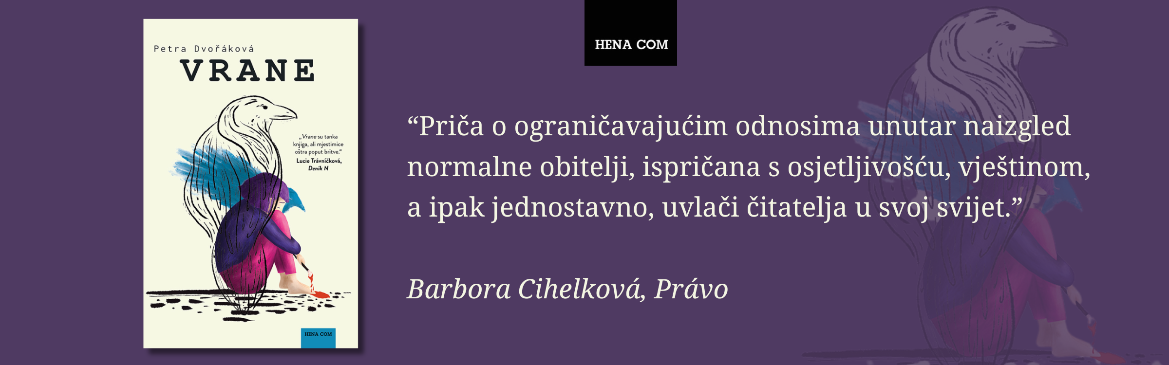 Petra Dvořáková, Vrane